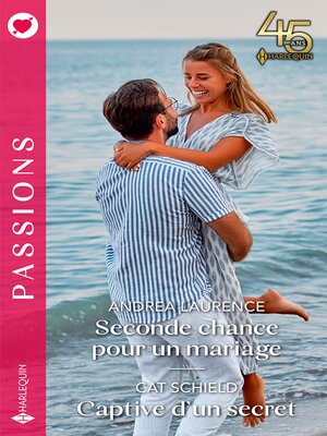 cover image of Seconde chance pour un mariage--Captive d'un secret